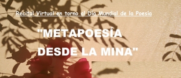 Metapoesía desde la mina