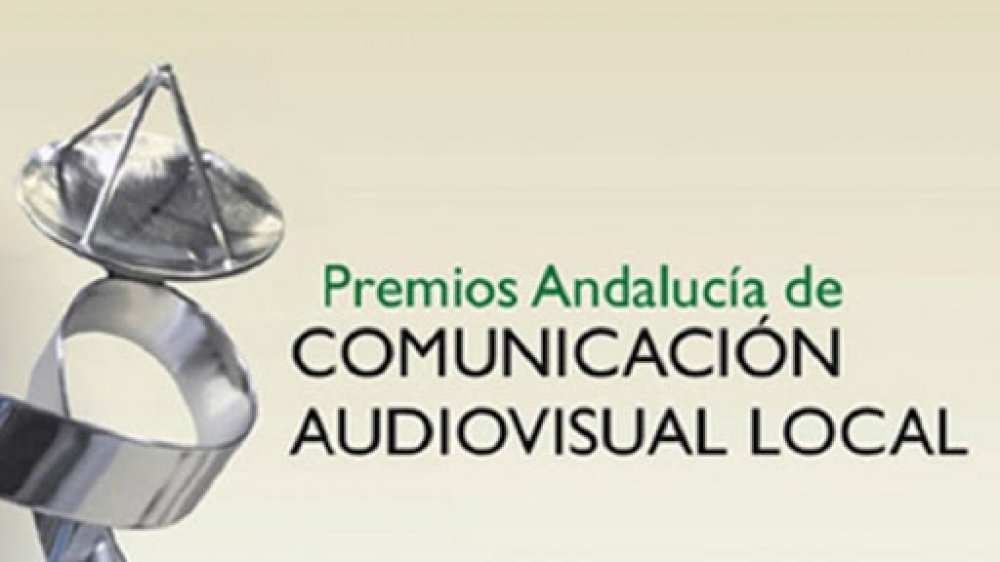 VII Premios Andalucía de Comunicación Audiovisual Local